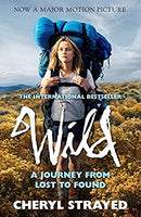 Wild: A Journey from Lost to Found by Cheryl Strayed | Paperback | Subject:Biographies & Autobiographies | Item: F3_C3_3273