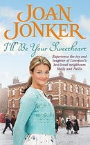 I'll Be Your Sweetheart: A heart-warming saga of mothers, daughters and best friends (Molly and Nellie series, Book 8) Second Hand Book Online
