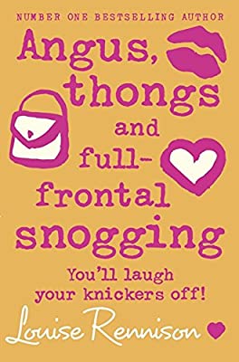 Angus, thongs and full-frontal snogging: Book 1 (Confessions of Georgia Nicolson) by Rennison, Louise | Paperback | Subject:Literature & Fiction | Item: F3_B1_5516