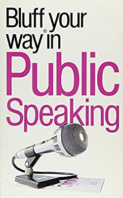 The Bluffer's Guide to Public Speaking (Bluffers Guides) by Steward, Chris|Wilkinson, Mike | Used Good | Paperback |  Subject: Analysis & Strategy | Item Code:3230