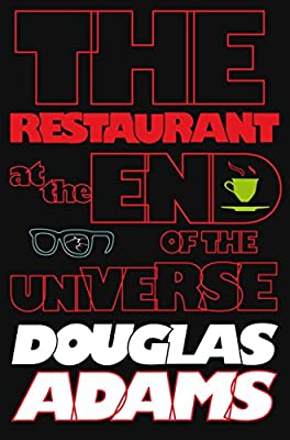 The Restaurant at the End of the Universe: Book 2 (The Hitchhiker's Guide to the Galaxy) by Douglas Adam | Paperback |  Subject: Literature & Fiction | Item Code:R1|E3|2177