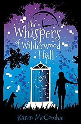 The Whispers of Wilderwood Hall by McCombie, Karen | Used Good | Paperback |  Subject: Family, Personal & Social Issues | Item Code:2985