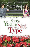 Sorry, You're Not My Type by Sudeep Nagarkar | Paperback |  Subject: Contemporary Fiction | Item Code:R1|G2|2947