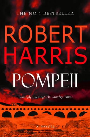 Pompeii by Harris, Robert | Subject:Historical Fiction