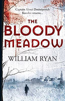 The Bloody Meadow (The Korolev Series) by Ryan, William | Hardcover |  Subject: Crime, Thriller & Mystery | Item Code:HB/150