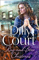 Rag-and-Bone Christmas: the new heartwarming Christmas historical fiction saga from the No. 1 Sunday Times bestseller by Court, Dilly | Subject:Fiction