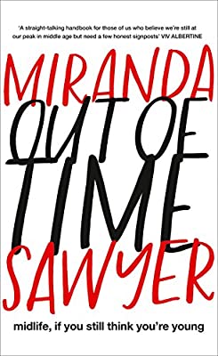 Out of Time by Sawyer, Miranda | Paperback |  Subject: Family & Relationships | Item Code:3480