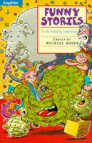 Funny Stories (Kingfisher Story Library) by Rosen, Michael | Paperback | Subject:Literature & Fiction | Item: R1_B5_5172