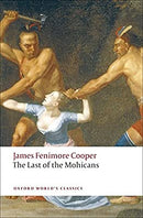 The Last of the Mohicans (Oxford World's Classics) by Cooper, James Fenimore | Paperback |  Subject: Classic Fiction | Item Code:R1|F3|2682
