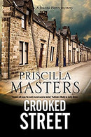 Crooked Street: A Joanna Piercy Police Procedural: 13 (A Joanna Piercy Mystery) by Masters, Priscilla | Hardcover |  Subject: Crime, Thriller & Mystery | Item Code:R1|H4|3332