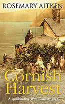 Rosemary Aitken Cornish Harvest by 0 | Paperback | Subject:Contemporary Fiction | Item: F3_C5_2113