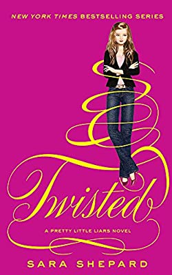 Twisted: Number 9 in series (Pretty Little Liars)