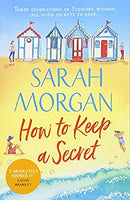 How To Keep A Secret: a fantastic and brilliant feel-good romance fiction book from Sunday Times best selling author! by Morgan, Sarah | Paperback | Subject:Contemporary Fiction | Item: F3_B2_5524