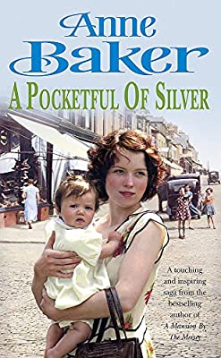 A Pocketful of Silver: Secrets of the past threaten a young woman?s future happiness by Baker, Anne | Paperback |  Subject: Contemporary Fiction | Item Code:2413