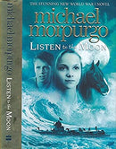 Listen to the Moon by Michael Morpurgo | Hardcover |  Subject: Subjects | Item Code:R1|H6|3271