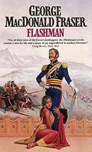 Flashman (The Flashman Papers) by Fraser, George MacDonald | Paperback |  Subject:Action & Adventure |  Item Code:9780006176800|F3|R1|I5|4004