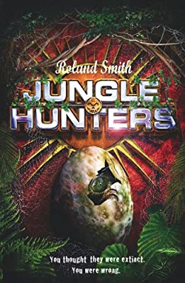 Jungle Hunters by Smith, Roland | Paperback |  Subject: Action & Adventure | Item Code:R1|F5|2809