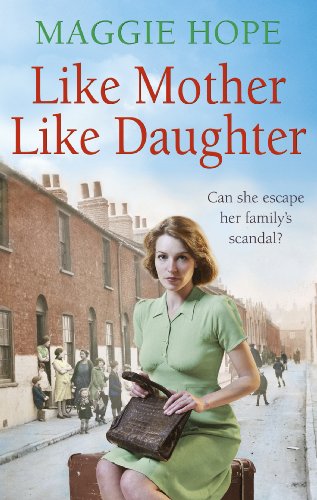 Like Mother, Like Daughter by Maggie Hope | Subject:Literature & Fiction