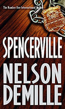 Spencerville by DeMille, Nelson | Paperback |  Subject:Action & Adventure |  Item Code:9780751531244|F3|R1|I5|4038