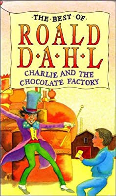 Charlie and the Chocolate Factory (The best of Roald Dahl) by Dahl, Roald | Hardcover |  Subject: Literature & Fiction | Item Code:R1|D7|1940