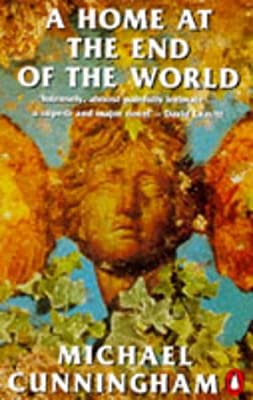 A Home at the End of the World by Cunningham, Michael | Paperback | Subject:Contemporary Fiction | Item: FL_R1_H4_5455_120321_9780140129342