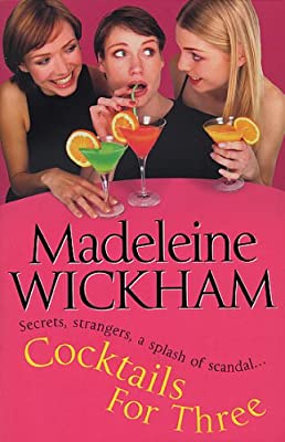 Cocktails For Three by Wickham, Madeleine | Paperback |  Subject: Contemporary Fiction | Item Code:5014