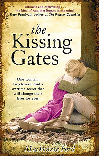 The Kissing Gates by Ford, Mackenzie | Subject:Literature & Fiction