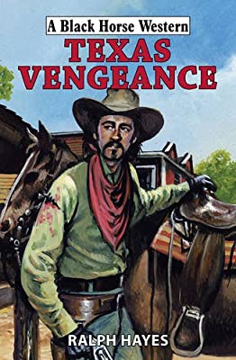 Texas Vengeance (Black Horse Western)