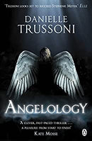 Angelology by Trussoni, Danielle | Paperback | Subject:Contemporary Fiction | Item: F3_B3_5179