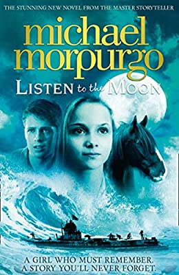 Listen to the Moon by Morpurgo, Michael | Paperback |  Subject: Action & Adventure | Item Code:10572