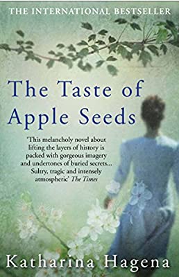 The Taste of Apple Seeds by Hagena, Katharina | Paperback |  Subject: Contemporary Fiction | Item Code:5126