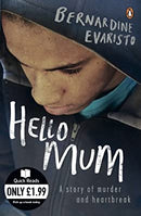 Hello Mum: From the Booker prize-winning author of Girl, Woman, Other (Quick Reads)