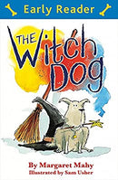 The Witch Dog: (Early Reader) by Mahy, Margaret | Paperback |  Subject: Fantasy | Item Code:CH | 161