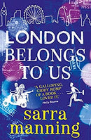 London Belongs to Us by Manning, Sarra | Paperback | Subject:Literature & Fiction | Item: FL_F3_D2_4991