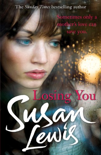 Losing You by Lewis, Susan | Subject:Literature & Fiction