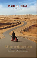 All That Could Have Been by Mahesh Bhatt | Paperback |  Subject: Contemporary Fiction | Item Code:R1|D7|1954