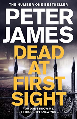 Dead at First Sight: 15 (Roy Grace) by James, Peter | Subject:Crime, Thriller & Mystery