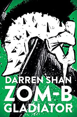 ZOM-B Gladiator: 6 by Shan, Darren | Used Good | Paperback |  Subject: Literature & Fiction | Item Code:2949