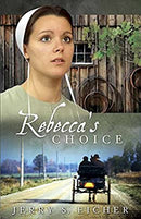 Rebecca's Choice: 3 (The Adams County Trilogy)