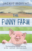 The Funny Farm by Ellis, Jackie | Subject:Biographies, Diaries & True Accounts