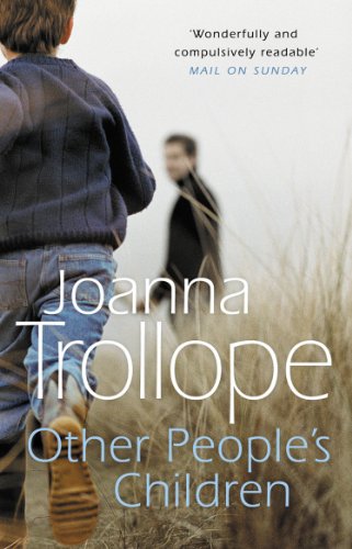 Other People's Children by Trollope, Joanna | Subject:Fiction