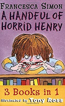 A Handful of Horrid Henry 3-in-1: Horrid Henry/Secret Club/Tooth Fairy by Simon, Francesca | Paperback |  Subject: Humour | Item Code:CH | 276
