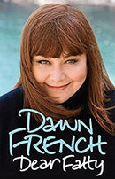 Dear Fatty by French, Dawn | Paperback |  Subject: Performing Arts | Item Code:R1|H5|3287
