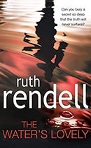 The Water's Lovely by Rendell, Ruth | Paperback |  Subject: Crime, Thriller & Mystery | Item Code:R1|D5|1821