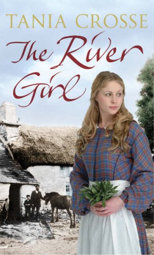 The River Girl by Crosse, Tania | Subject:Fiction