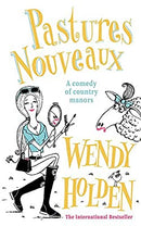 Pastures Nouveaux by Holden, Wendy | Paperback |  Subject: Contemporary Fiction | Item Code:R1|C6|1517
