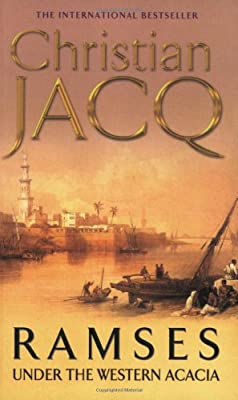 Ramses - Under the Western Acacia: 5 by Christian Jacq | Paperback |  Subject:Historical Fiction |  Item Code:9780671010249|F3|R1|I5|4035