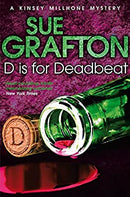 D is for Deadbeat (Kinsey Millhone Alphabet series) by Grafton, Sue | Paperback |  Subject: Crime, Thriller & Mystery | Item Code:R1|E1|2067