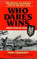 Who Dares Wins: The Story of the SAS 1950-1992