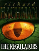 The Regulators by Bachman, Richard|King, Stephen | Paperback |  Subject: Classic Fiction | Item Code:R1|F1|2527